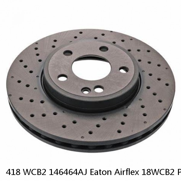 418 WCB2 146464AJ Eaton Airflex 18WCB2 Parts (Corrosion Resistant)