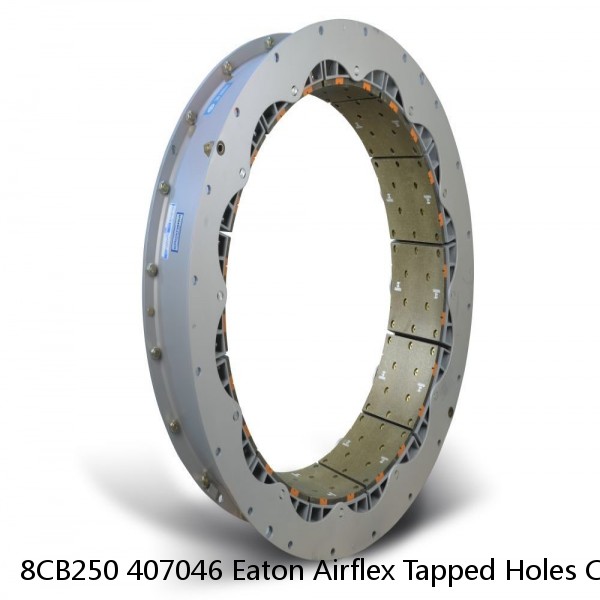 8CB250 407046 Eaton Airflex Tapped Holes Clutches and Brakes
