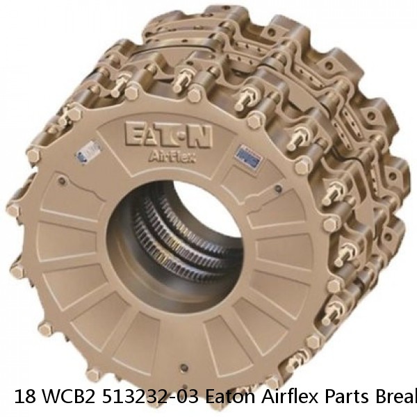 18 WCB2 513232-03 Eaton Airflex Parts Breakdown of WCB2 Pressure Plate Sub-assemblies (Item 13).